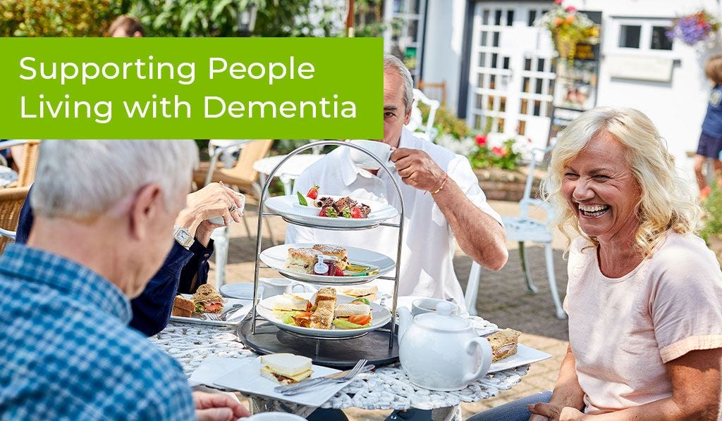 Tips for Supporting People Living with Dementia