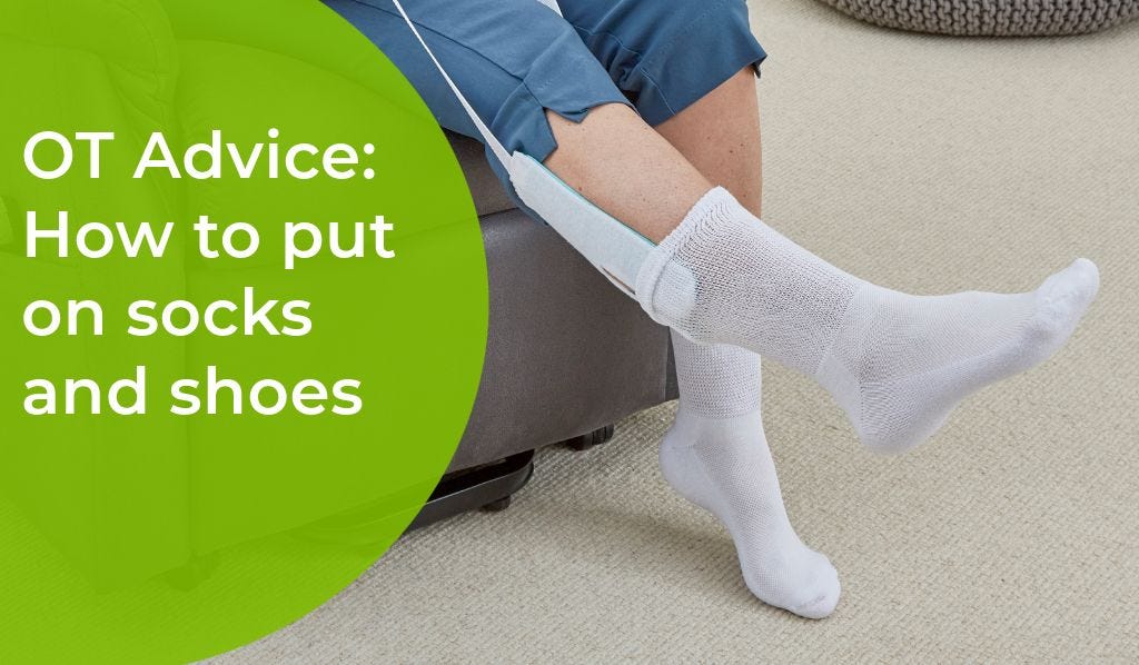 Dressing Aids: How to Put on Socks and Shoes Independently