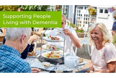 Tips for Supporting People Living with Dementia