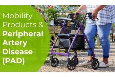 Things to Consider if you have Peripheral Artery Disease (PAD)