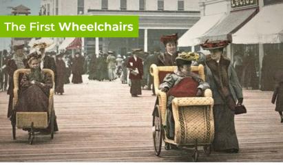 The First Wheelchairs - A Short History of the Wheelchair